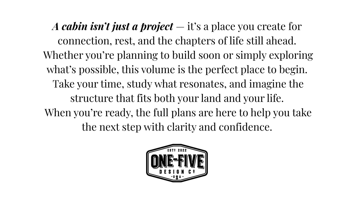 A Better Way to Build - Volume One: Cabins