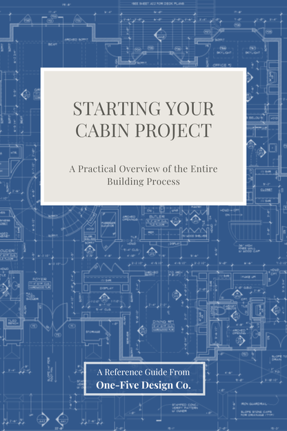 Starting Your Cabin Project