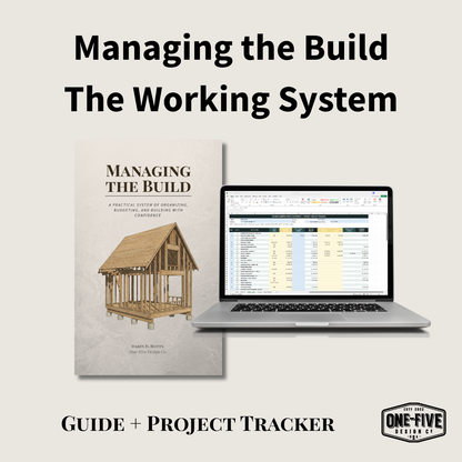 Managing the Build — The Working System | One-Five Design Co.