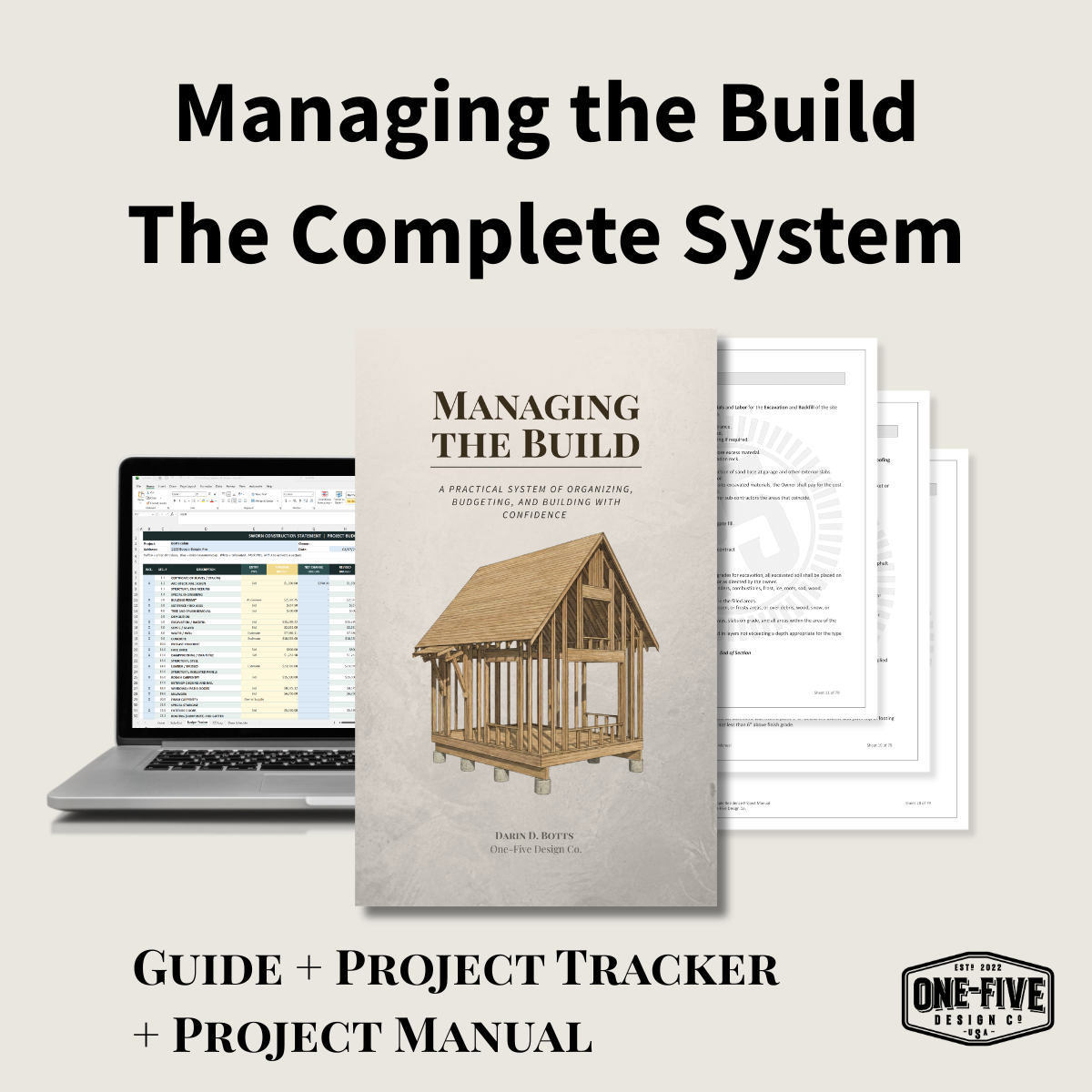 Managing the Build — The Complete System | One-Five Design Co.